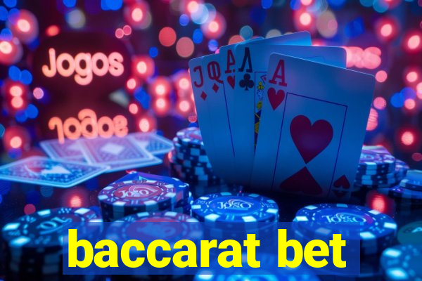 baccarat bet