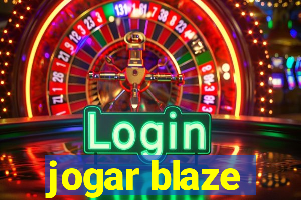 jogar blaze