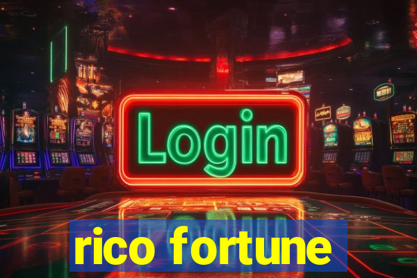 rico fortune