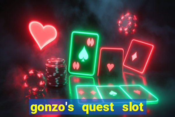 gonzo's quest slot machine gratis