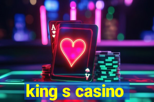 king s casino