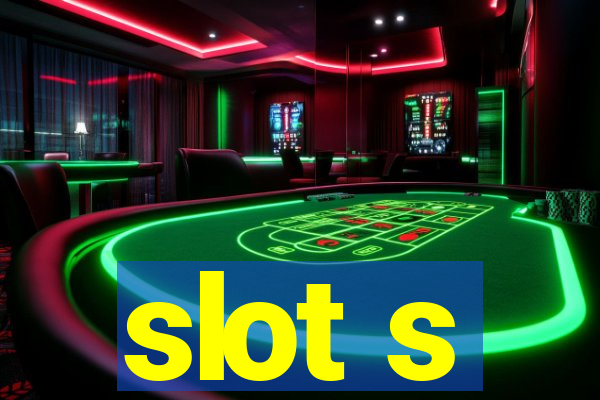 slot s