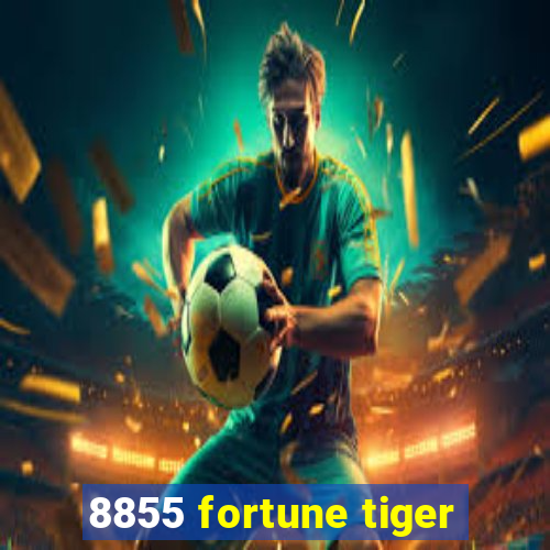 8855 fortune tiger