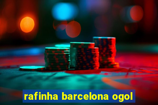 rafinha barcelona ogol