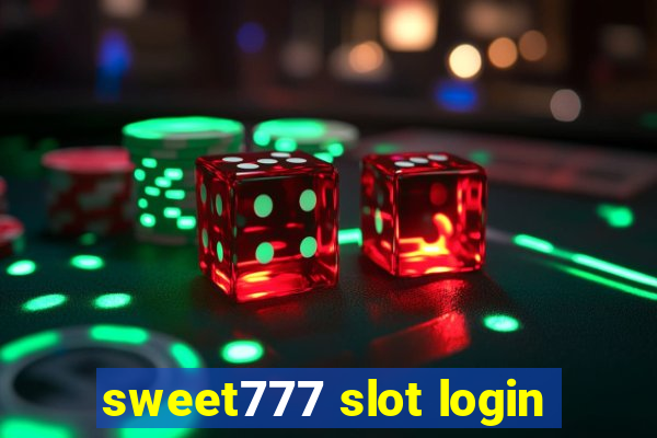 sweet777 slot login