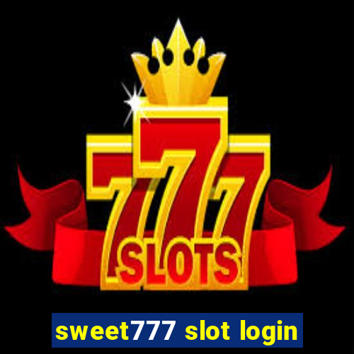 sweet777 slot login