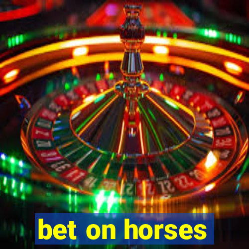 bet on horses