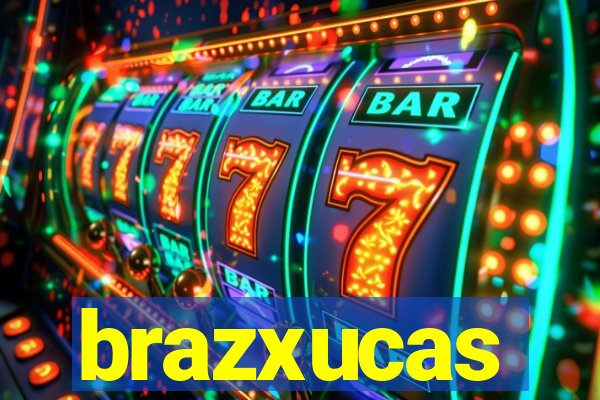 brazxucas