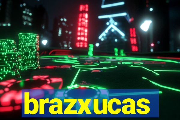 brazxucas