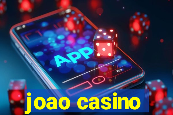 joao casino