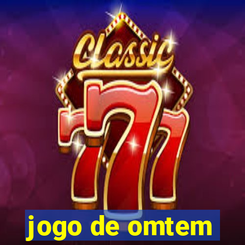 jogo de omtem