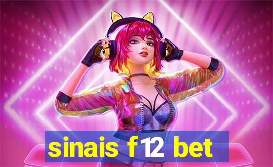 sinais f12 bet