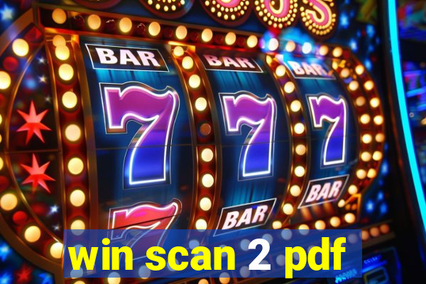 win scan 2 pdf