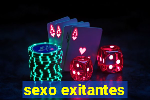 sexo exitantes