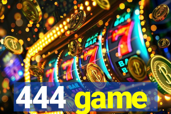 444 game