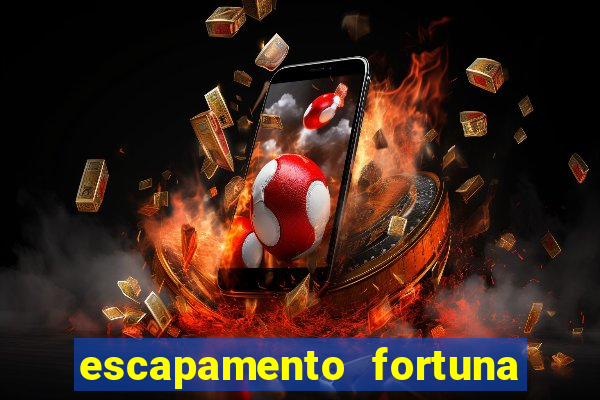 escapamento fortuna 茅 proibido