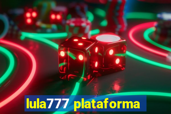 lula777 plataforma