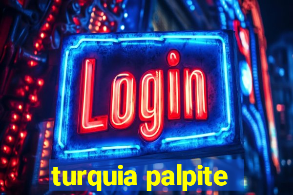 turquia palpite