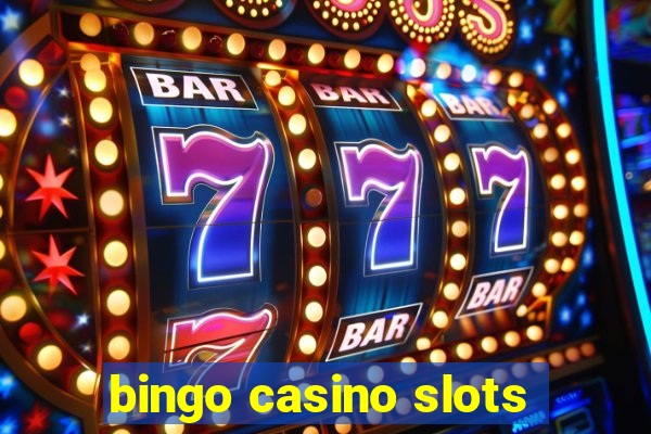 bingo casino slots