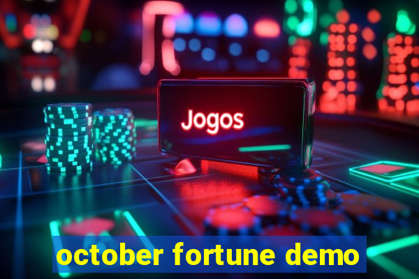 october fortune demo