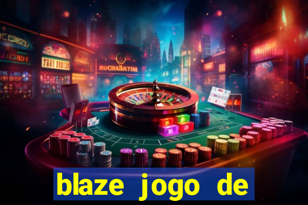 blaze jogo de aposta app