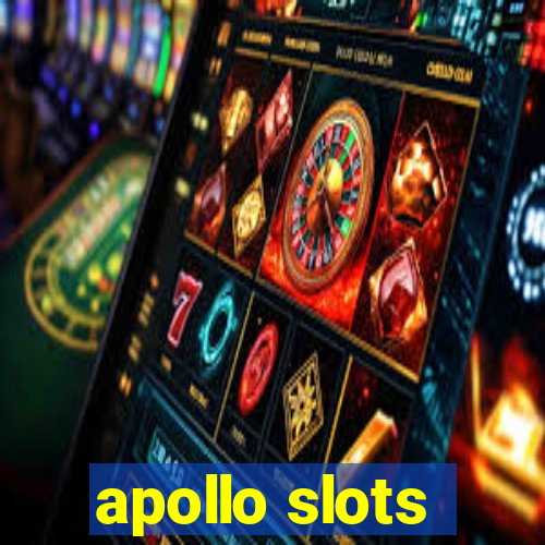 apollo slots