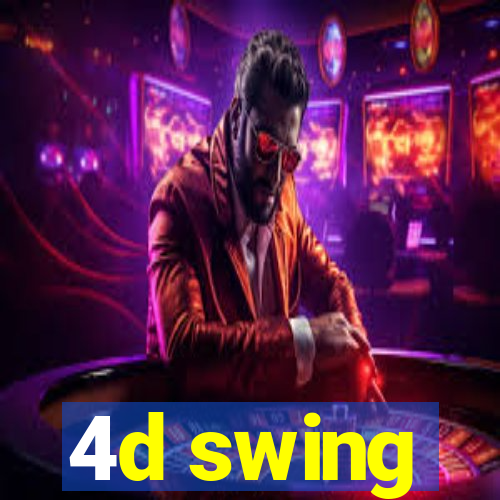 4d swing