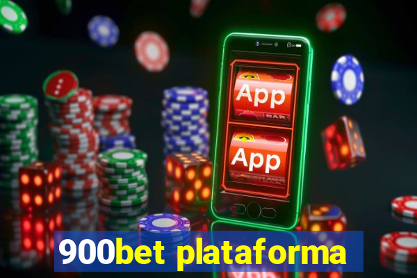 900bet plataforma