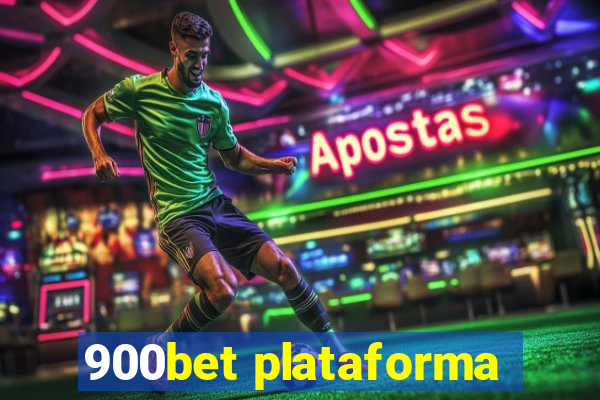 900bet plataforma