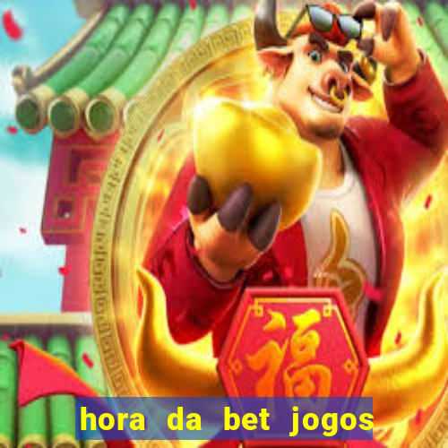 hora da bet jogos ao vivo