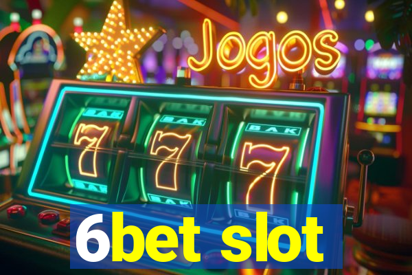 6bet slot