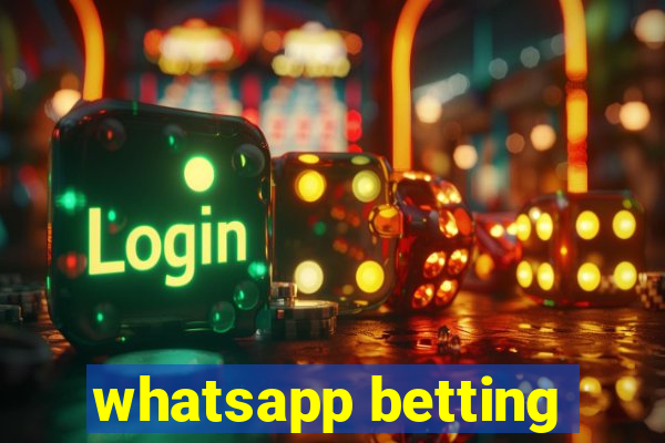 whatsapp betting