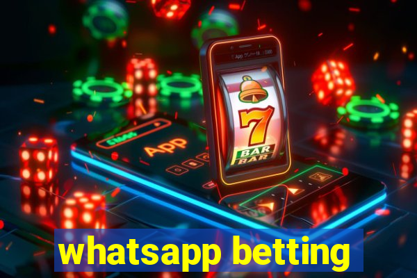 whatsapp betting