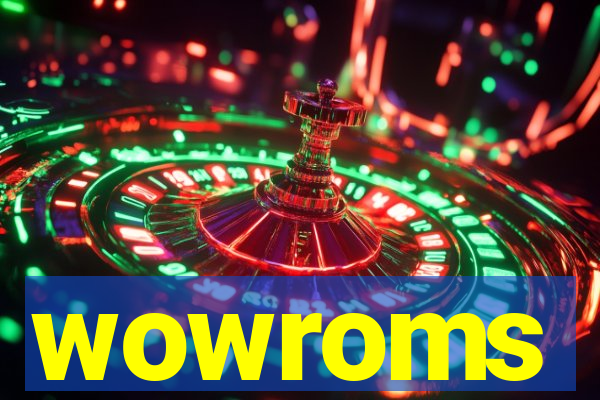 wowroms