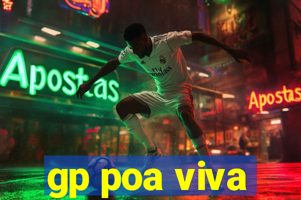 gp poa viva