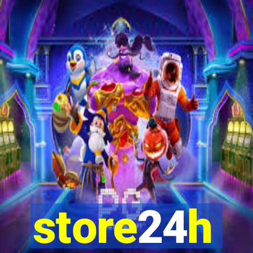 store24h