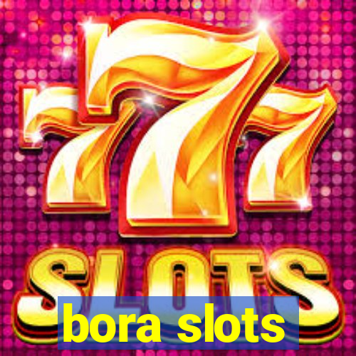 bora slots