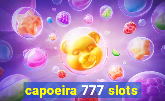 capoeira 777 slots