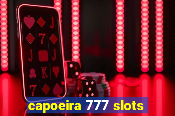 capoeira 777 slots