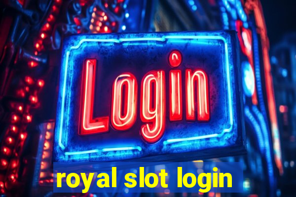 royal slot login