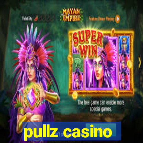 pullz casino