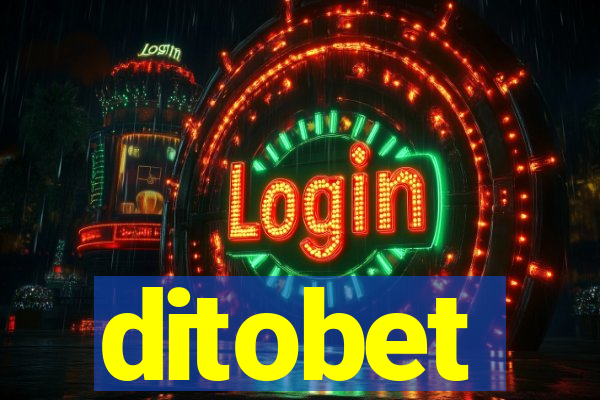 ditobet