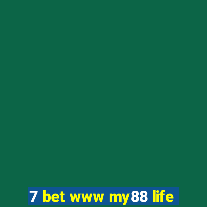 7 bet www my88 life