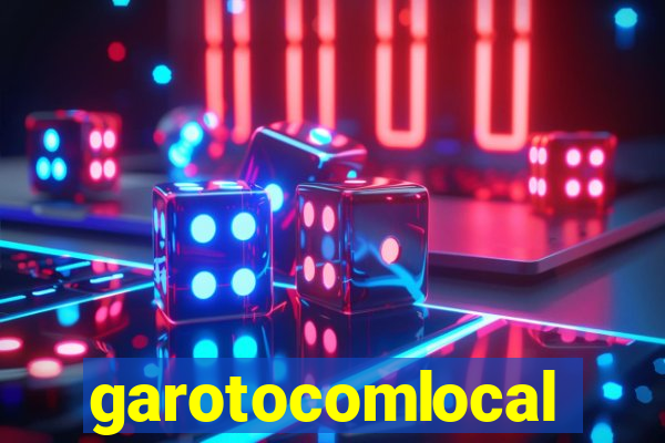 garotocomlocal