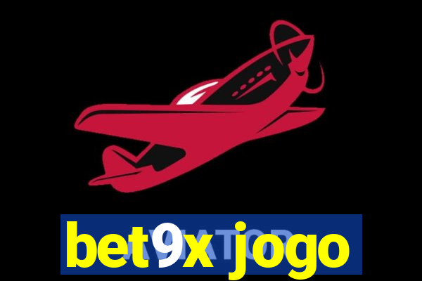 bet9x jogo