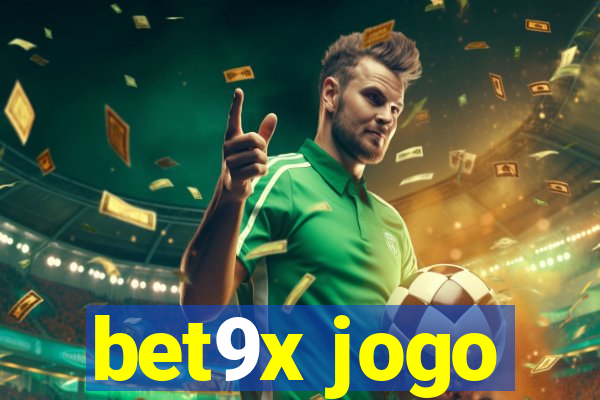 bet9x jogo