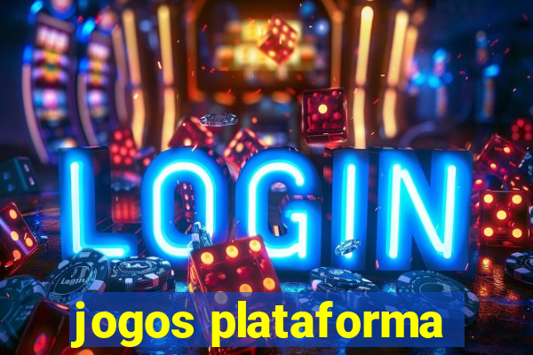 jogos plataforma