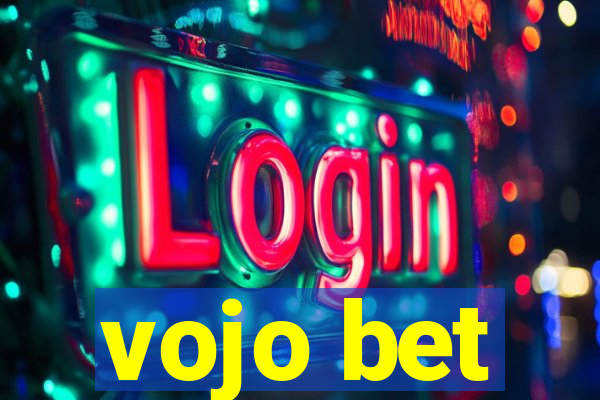 vojo bet