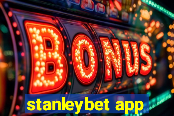 stanleybet app