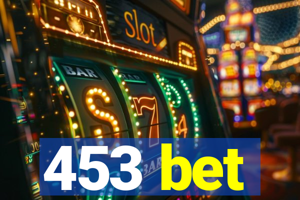 453 bet